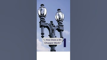 What  is DC chopper in electrical and electronic #DCChopper #PowerElectronics #ElectricalEngineering