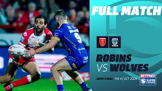 FULL MATCH | Hull KR v Warrington Wolves | 2024 Betfred Super League semi-final