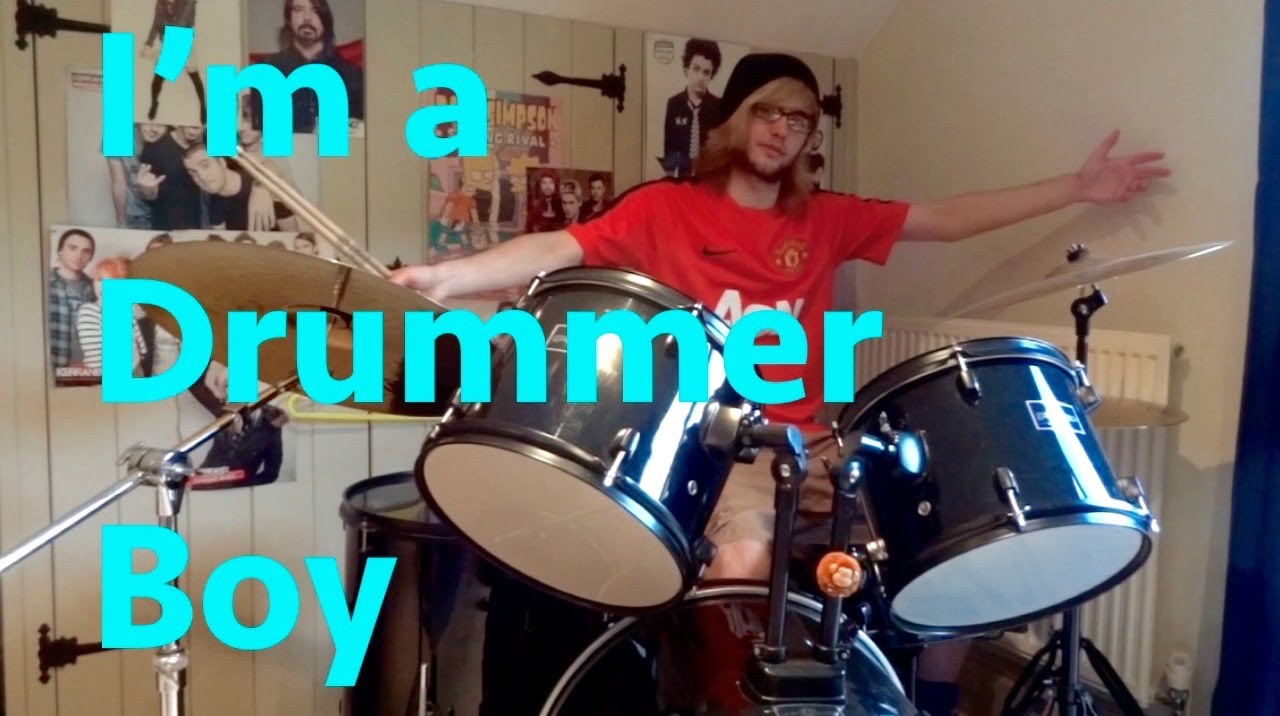 I'm a Drummer Boy!