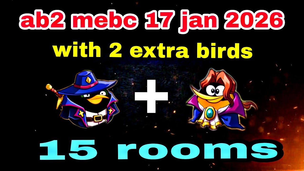 Angry birds 2 mighty eagle bootcamp Mebc 17 jan 2026 with 2 extra birds bomb+bubbles