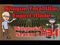 Shogun Total War | Expert Mode | Dickytorial Season Two Episode Thirty One