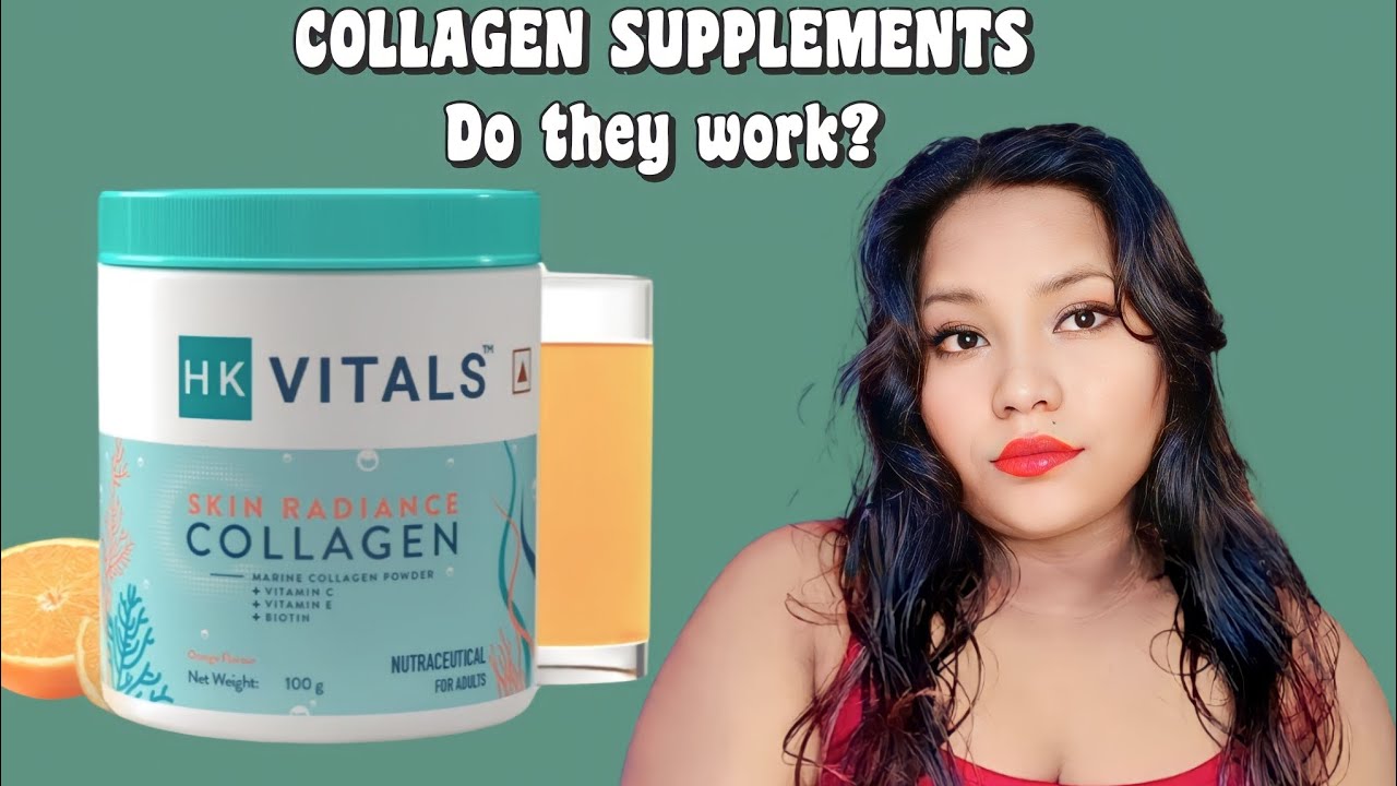 Collagen supplementCollagen benefits Collagen for skin इतना ज़रूरी क्यों है? Hk Vitals