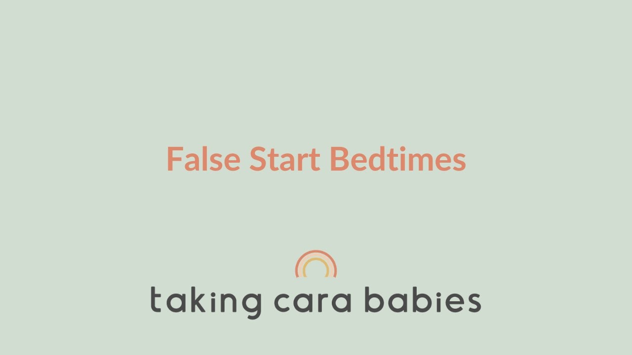 False Start Bedtimes