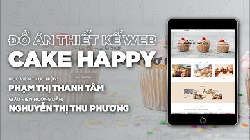 CAKE HAPPY - Tiệm bánh hạnh phúc - Đồ án thiết kế Website | Green Academy