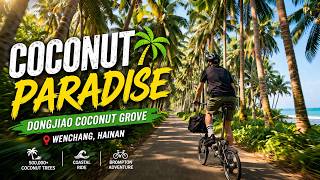 Wenchang's Hidden Tropical Coconut Paradise on Two Wheels