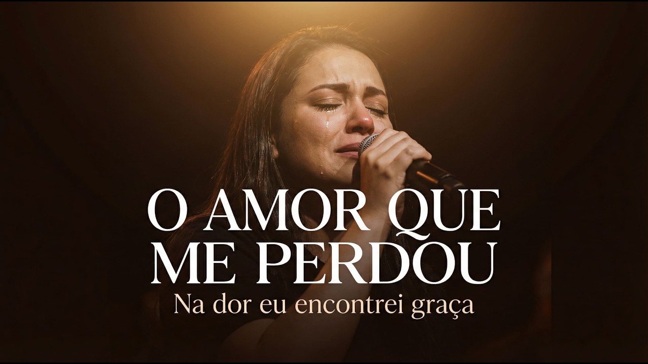 EU FUI PERDOADO NA MINHA DOR | Louvor Sobre Culpa e Graça
