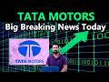TATA MOTORS Big Breaking News Today | TATA MOTORS Share Latest News Today |