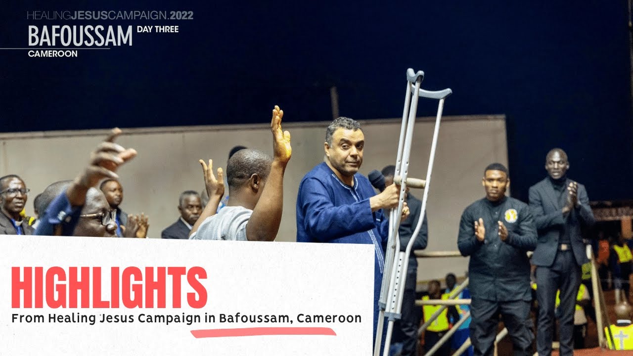 Healing Jesus Campaign: Highlights from Bafoussam, Cameroon - YouTube