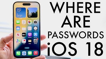 Where Are Passwords Stored On iPhone? (iOS 18)