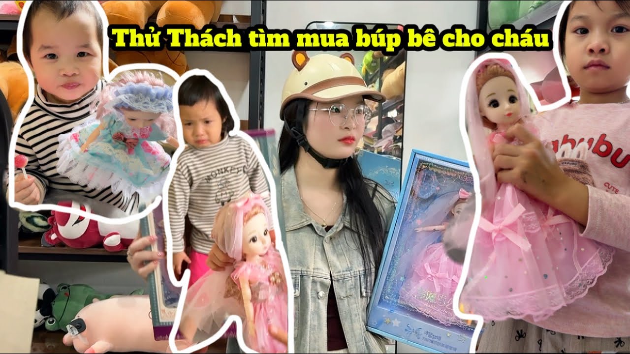 Thử Thách Đi Tìm Búp Bê Khắp Nơi Mua Cho Thui Kham Lam Và Cái Kết 