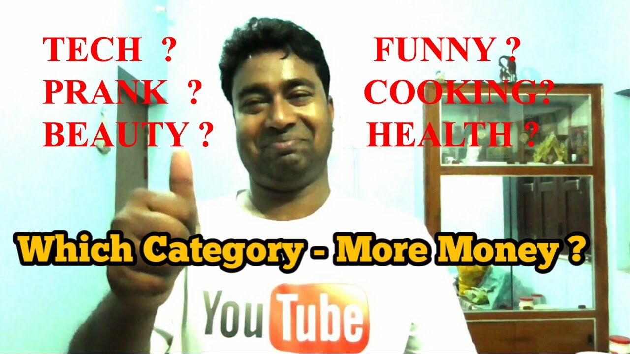 Which is the Best Category to start YouTube Channel for Making Money ?