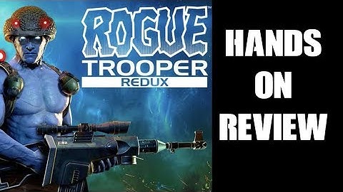 Rogue Trooper Redux Hands On Review At EGX 2017 (PS4 & Nintendo Switch)