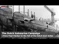 Dutch Submarines at the start of the Pacific Campaign - 