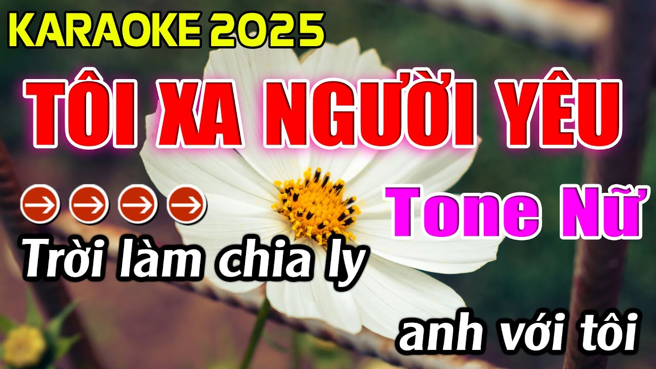 Tôi Xa Người Yêu Karaoke Tone Nữ Karaoke Hoàng Giang 62