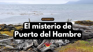 Proyecto SubTerra - Episodio 21: El misterio arqueológico de Puerto del Hambre