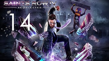 Saints Row IV: Re-Elected Walkthrough (No Commentary) - Part 14
