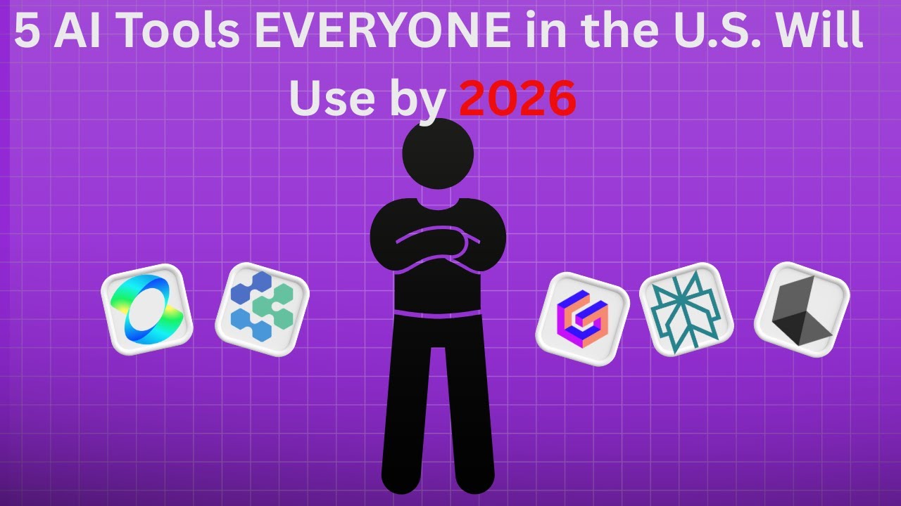 5 AI Tools EVERYONE in the U.S. Will Use by 2026 (Start Using Them Now ...