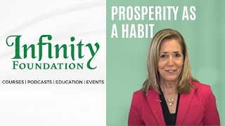 Prosperity As a Habit - Infinity Foundation, Highland Park, IL