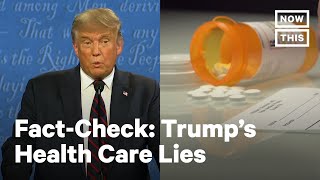 Debates 2020 Trump S Health Care Claims Fact-Checked Nowthis