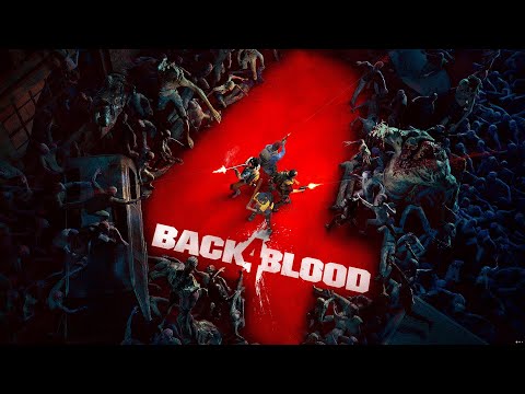 Back 4 Blood - Closed Alpha Gameplay