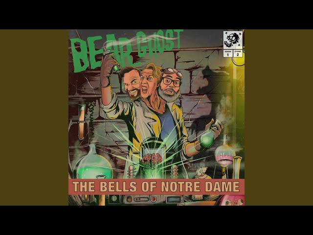 The Bells of Notre DameBear Ghost