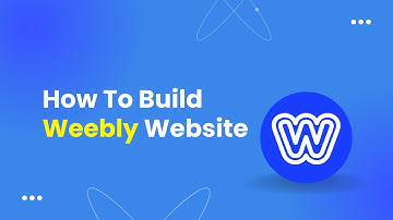 How To Build Weebly Website