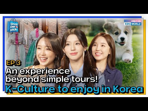 Episode 3 : An experience beyond simple tours! K-Culture to enjoy in Korea (IncludesPaidPromotion)