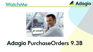 What's new in Adagio PurchaseOrders 9.3B