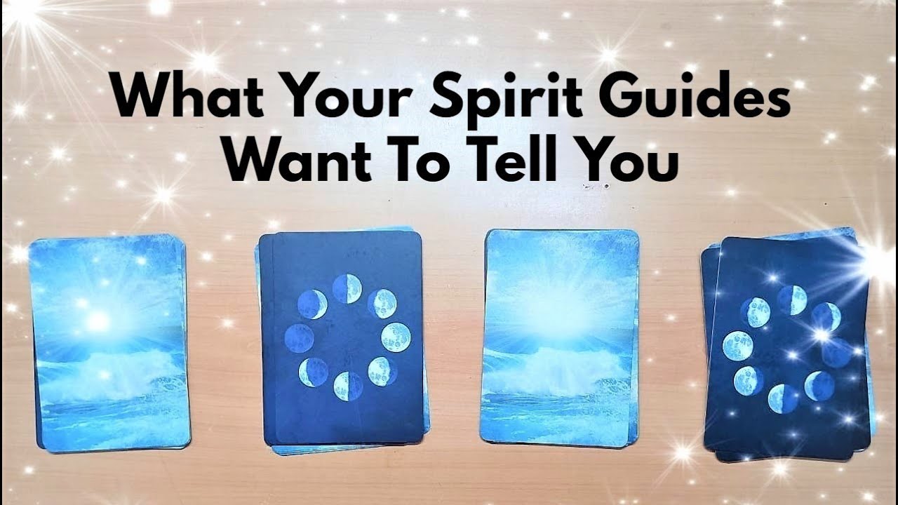 What Your Spirit Guides Want To Tell You 🌟 Pick A Card 🔮 Tarot Reading💎 ...