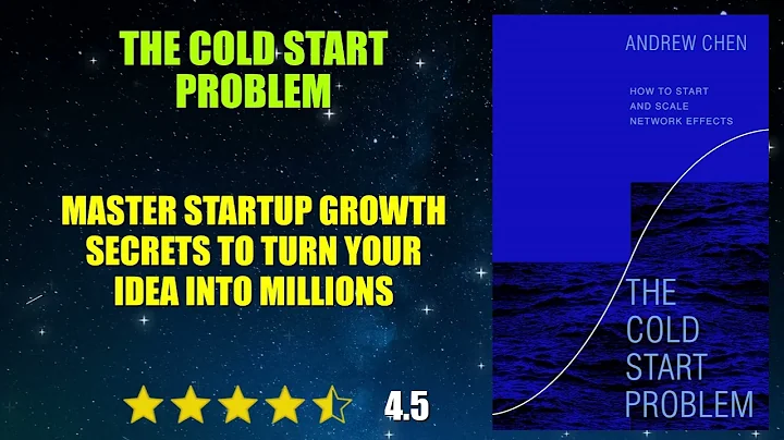 The Cold Start Problem: How to Start and Scale Network Effects - Book Summary