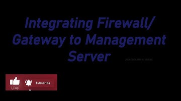 Integration of Firewall/Gateway in Mgmt Server | SIC | Checkpoint | #firewall #tamil #technology