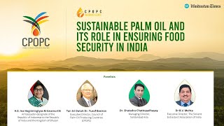 Sustainable Palm Oil And Its Role In Ensuring Food Security In India