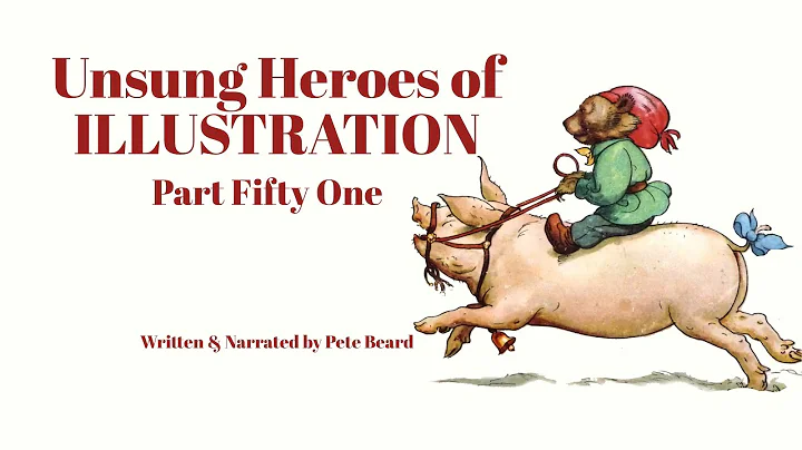 UNSUNG HEROES OF ILLUSTRATION 51