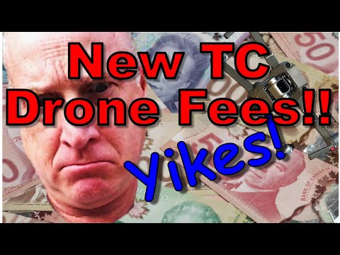 New Transport Canada Drone Fees!!