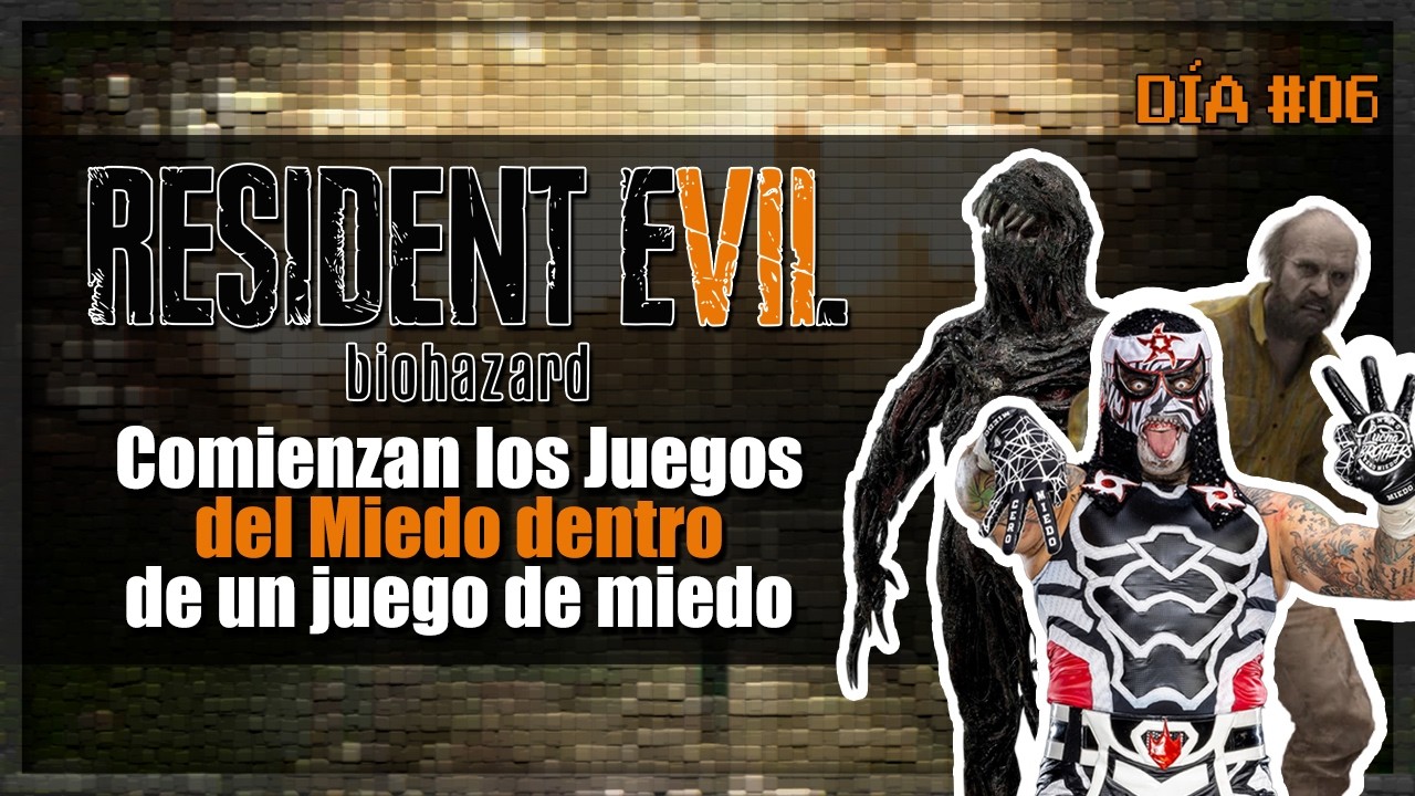 Comienza los Juegos del Miedo | Resident Evil 7 #06
