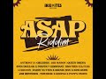 Asap Riddim Mix - Rubb a Dube Sound