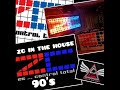ZC IN THE HOUSE 90s Mixed By Carlos Guevara 05 Sep 2018