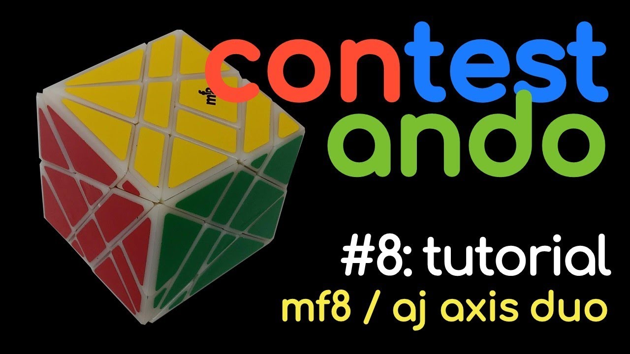 Tutorial mf8 / AJ Axis Duo | Contestando #08 | Cubo de Rubik