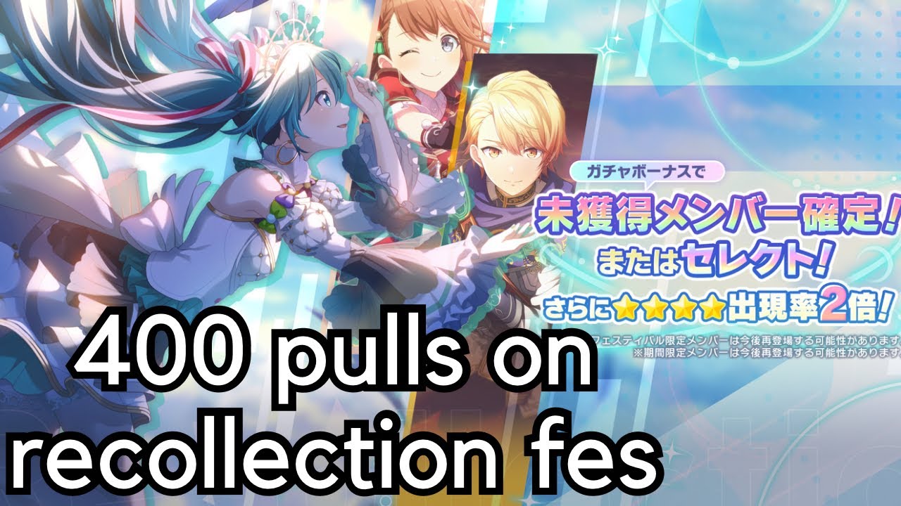 Project Sekai JP - 400 pulls on Recollection Fest