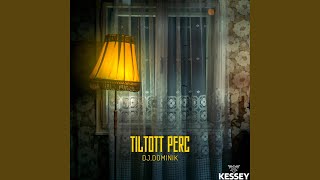 Tiltott Perc