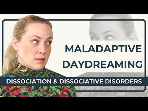 Video: Kender terapeuter til maladaptive dagdrømme?