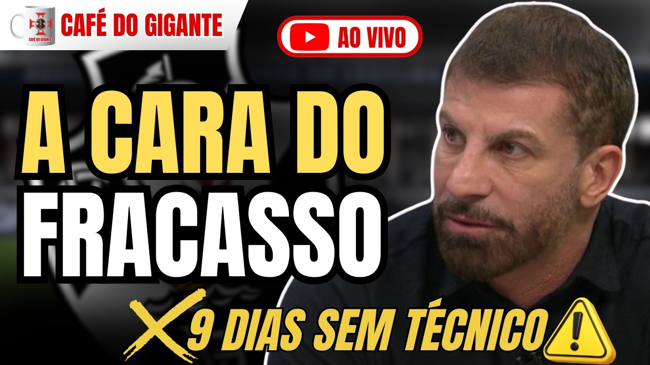 9 DIAS SEM TÉCNICO! O QUE ESTÁ ACONTECENDO COM O VASCO? | AO VIVO