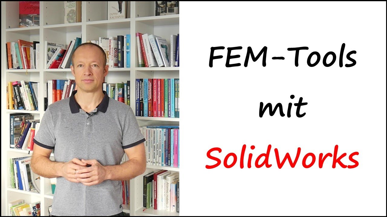 FEM mit SolidWorks - intuitiv wie WhatsApp