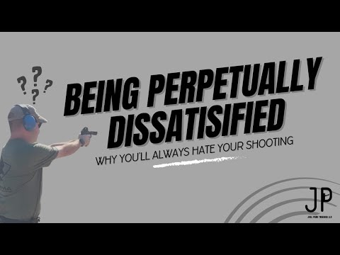 Being Perpetually Dissatisfied