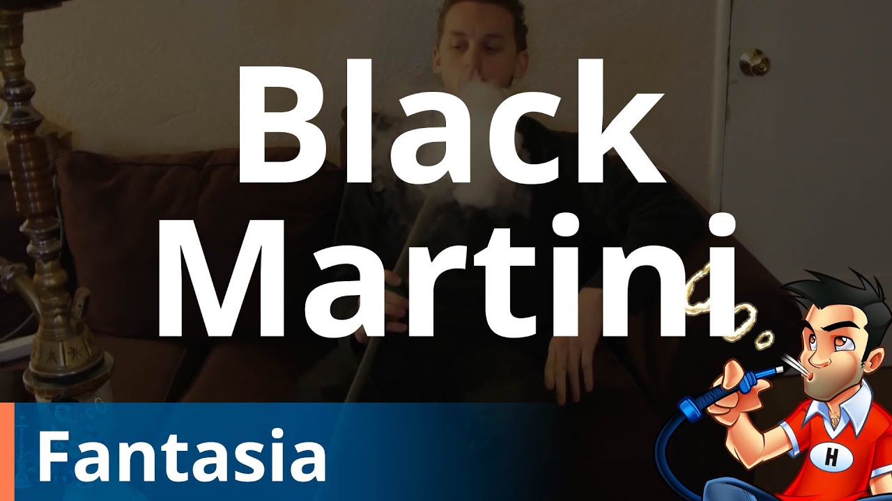 Fantasia Black Martini Shisha (Hookah) - Review