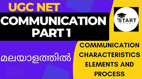 UGC NET PAPER 1 | COMMUNICATION IN MALAYALAM | Meaning, Characteristics, Process, Elements |