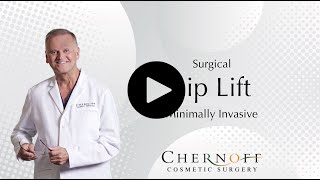 LIP LIFT at Chernoff Cosmetic Surgery