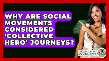 Why Are Social Movements Considered 
