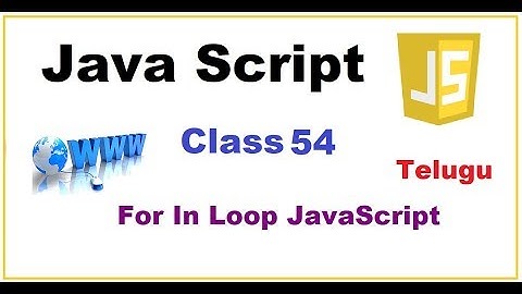 For in Loop for object in JavaScript Telugu | Objects in JavaScript | VLR Training Class 54