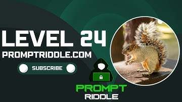 Prompt Riddle: Level 24